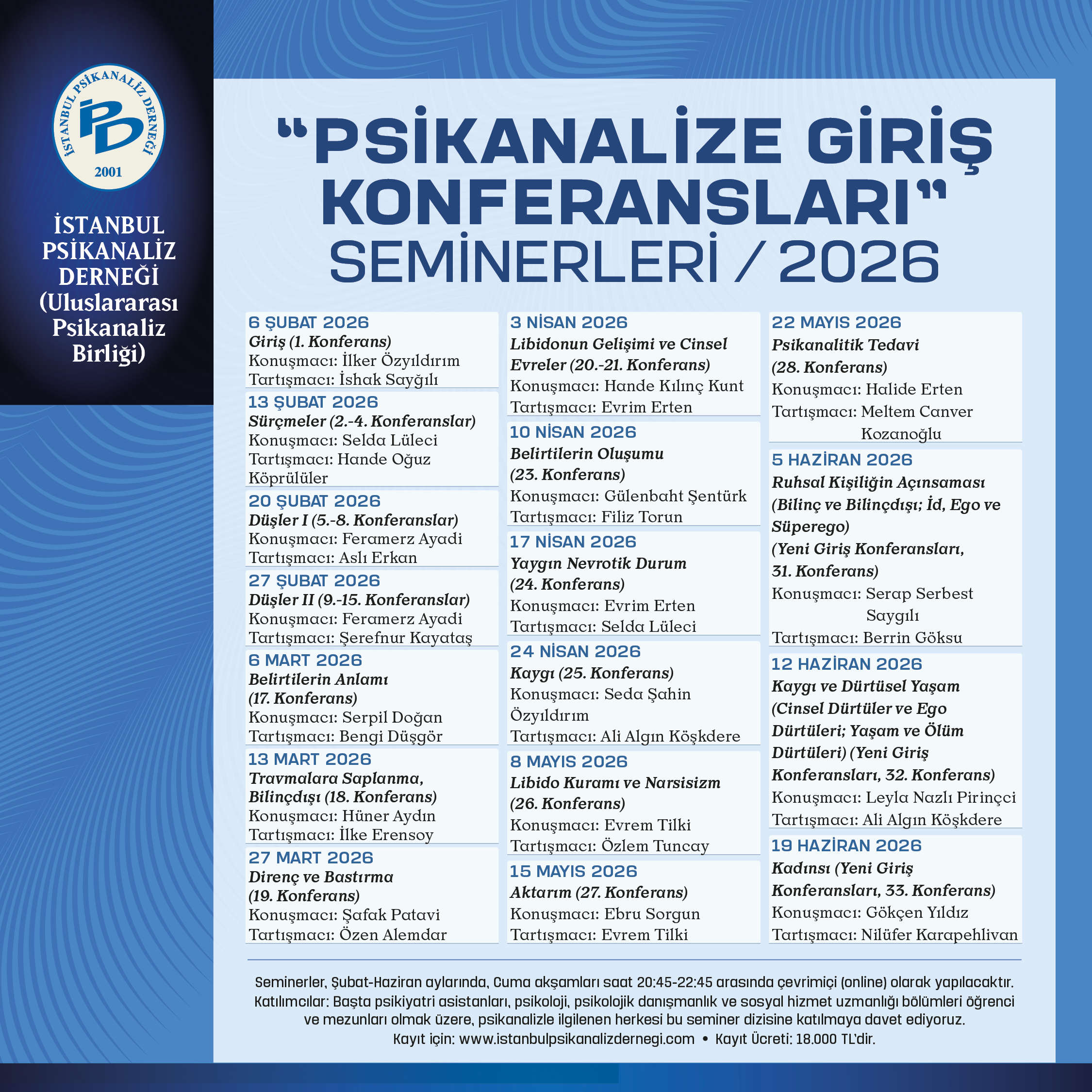 <p>Psikanalize Giriş Konferansları Seminerleri 2026</p>